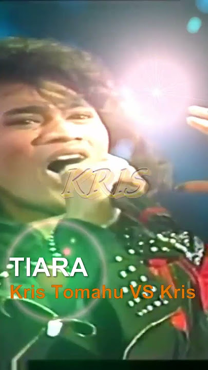 Download lagu Kris Tomahu Vs Kris.................. TIARA