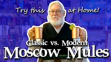 DIY:  Make a Classic and Modern Moscow Mule 2 ways - Try This At Home!