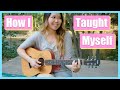 How I Taught Myself to Play the Guitar! (The Story Behind My Music Journey)