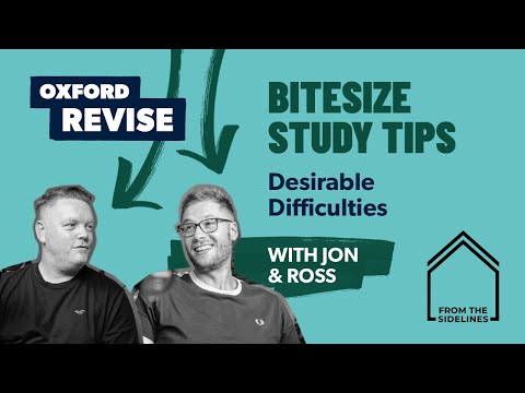 Exam revision podcast - Desirable Difficulties | Oxford Revise
