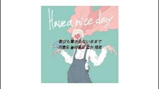 ║JPOP추천║ imase - Have a nice day 번역