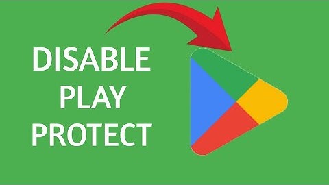 How to Turn Off or Disable Play Protect on Play Store (Quick & Easy Method)