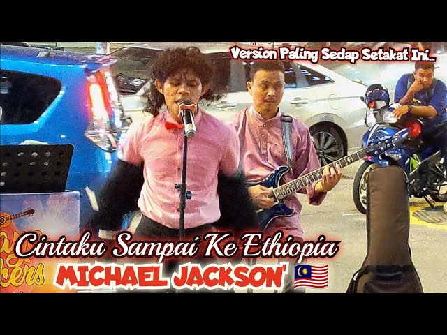 🔥Versi Paling Sedap Setakat Ini..❗CINTAKU SAMPAI KE ETOPHIA..Kata Michael Jackson Malaysia.. class=