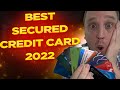 Best Secured Credit Card: 2022 Edition