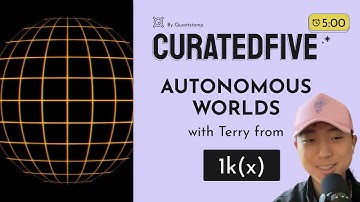 What are Autonomous Worlds? Part 1 | Curated5 EP53