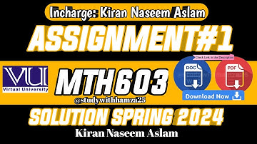 MTH603Assignment No 1 Solution 2023 | Mth603 Assignment Spring 2023 Solution | Kiran Naseem Aslam