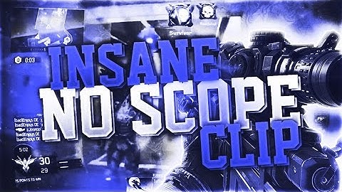Insane No Scope Clip (Random Highlights)