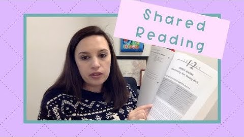Literacy Instruction and Shared Reading
