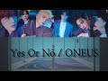 ONEUS 日本語字幕 Yes Or No 사랑의 결말은 모 아니면 도 愛の結末は一か八か 日本語訳 カルナビ ONEUS 日本語字幕 Yes Or No 사랑의 결말은 모 아니면 도 愛の結末は一か八か 日本語訳 カルナビ