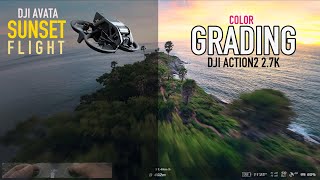 DJI AVATA SUNSET FLIGHT - M MODE FREESTYLE || DJI ACTION2 COLOR GRADING [2.7K]