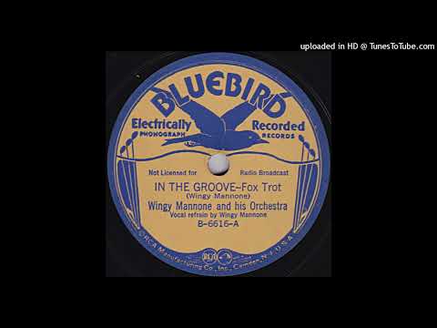 Wingy Mannone And His Orchestra  In The Groove 1936