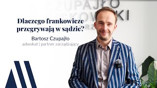 Dlaczego frankowicze przegrywają w sądzie?