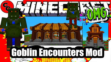 Minecraft Mods: " Goblin Encounters Mod 1.12.2 "