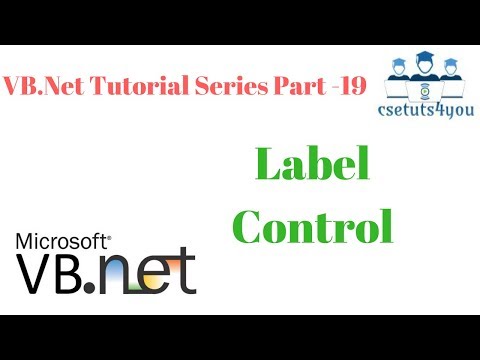 VB.Net Tutorial Series Part 19 Label Control