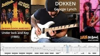 Dokken Unchain the Night George Lynch Guitar Solo with TAB