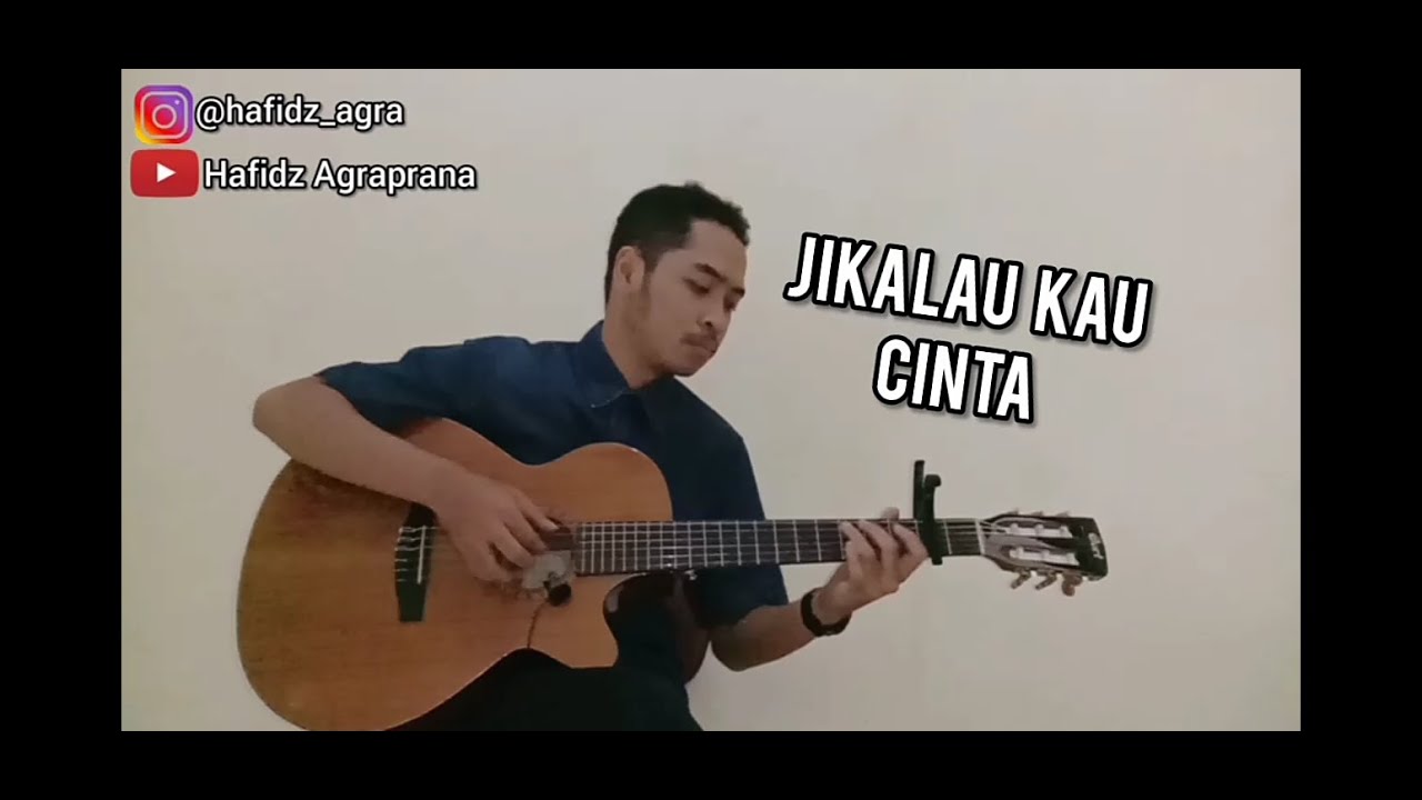 (Judika) Jikalau Kau Cinta Fingerstyle Cover by Hafidz