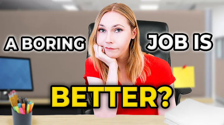 Why You Need a Boring Job
