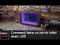 #DIY Comment faire un miroir infini avec LED