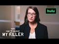 How I Caught My Killer | Exclusive Clip | Hulu
