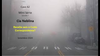 Caso 42 - Receita sem custo correspondente