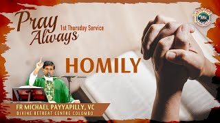 Pray Always - Homily I Fr Michael Payyapilly I 1st Thursday Service I Divine Colombo