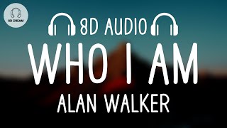 Alan Walker - Who I Am 8D