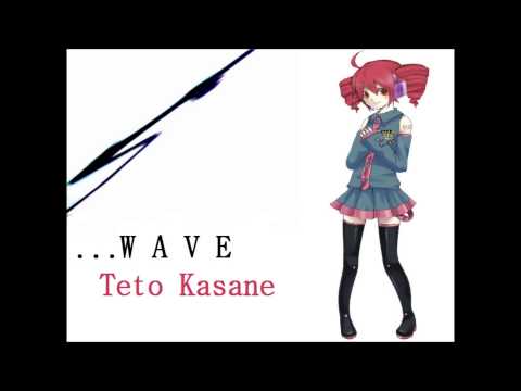 【UTAU】 Teto Kasane 【テトかさね】 Wave [Acapella ver.]