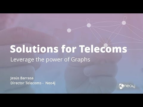 Graph Solutions for Telecoms