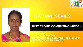 NIST Cloud Computing Reference Architecture| Cloud Computing and its Applications l SNS INSTITUTIONS