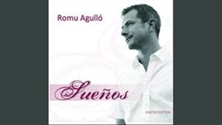 Video thumbnail of "Romu Agulló - Sueños"