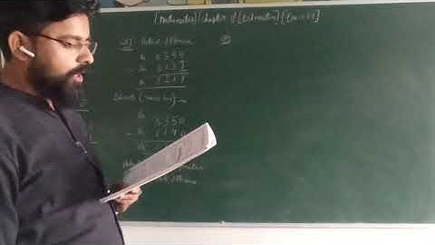 Mathematics, Class-4th, Chapter-7(Estimation)