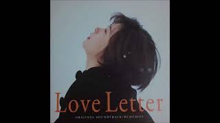 岩井俊二監督《Love Letter》 OST produced by REMEDIOS (1995)