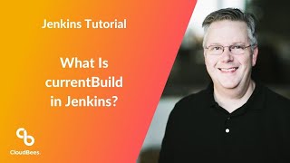 what is currentbuild in jenkins?