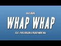 Skillibeng - Whap Whap ft. Fivio Foreign & French Montana (Lyrics)