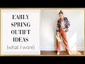 SPRING OUTFIT IDEAS (What I wore in a week)