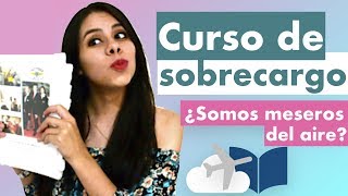 Curso de sobrecargo // Qué estudia un sobrecargo?