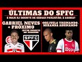 Últimas notícias do SPFC - G. Neves, Miranda, Orejuela e Paulistão!!!