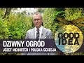 DZIWNY OGRÓD: Józef Mehoffer i secesyjna zagadka | GOOD IDEA