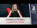 Eajf  chmage et football lenvers du dcors  reportage lquipe enqute