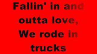 We Rode in Trucks Luke Bryan With Lyrics on the Screen