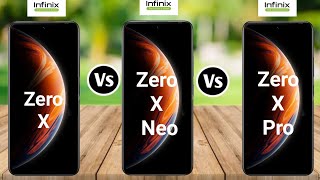 Infinix Zero X Vs Infinix Zero X Neo Vs Infinix Zero X Pro