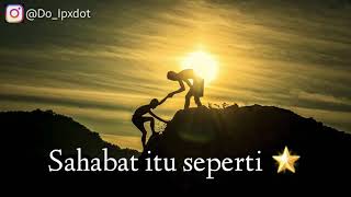 [HD] Story wa kekinian - (Untuk Sahabat)