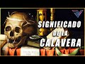 Significado | Simbolismo de la CALAVERA