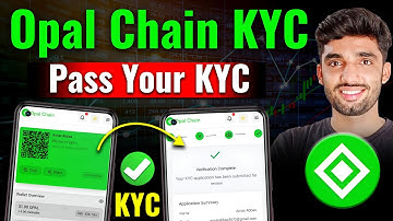 Opal Chain KYC Update | Opal chain KYC Rejected Problem Solve ✅ | Opal Chain KYC Kaise Kare