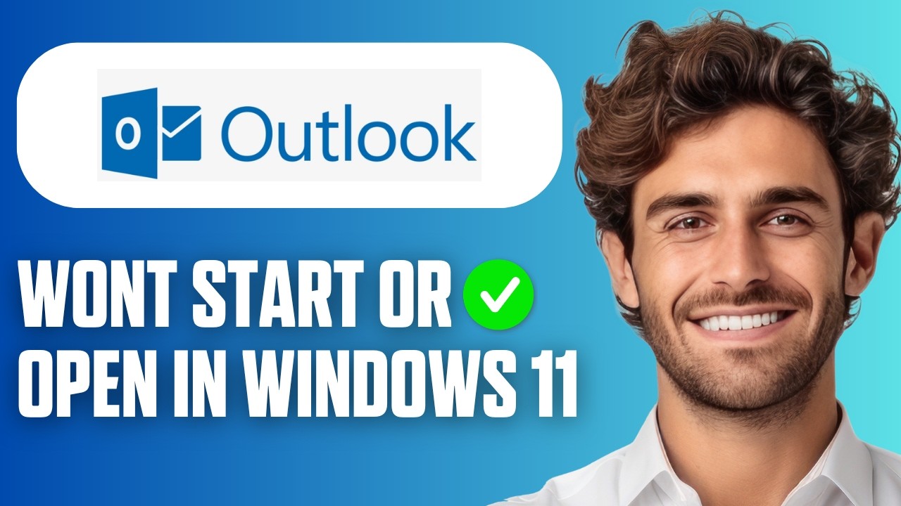 How To Fix Microsoft Outlook Won't Start or Open in Windows 11 (Easy ...