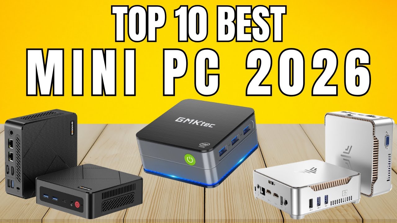 Top 10 Best Mini Pc 2026 Must Watch Before You Buy One YouTube 