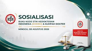 Sosialisasi Buku Kode Etik Kedokteran Indonesia (Kodeki) & Sumpah Dokter
