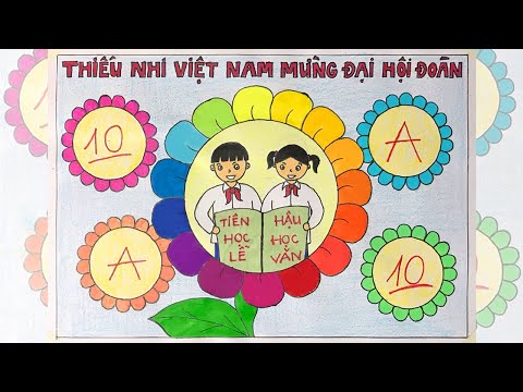 Video Vẽ tranh thiếu nhi Việt Nam mừng đại hội Đoàn | Cuộc... - youtube