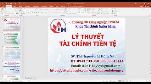 ♦ Học online trên Zoom Lý thuyết Tài chính tiền tệ Các hình thái tiền tệ Đại học Công nghiệp TP HCM
