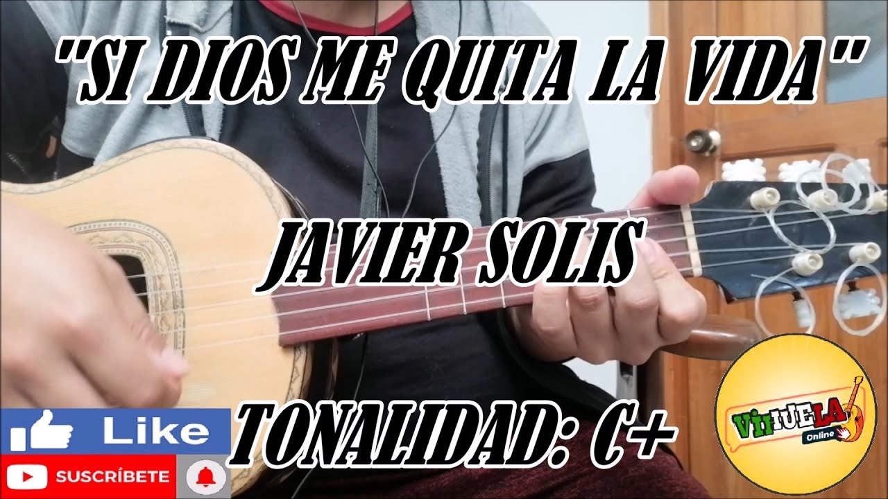 Si Dios Me Quita La Vida Javier Solis Cover Vihuela YouTube Si Dios Me Quita La Vida Javier Solis Cover Vihuela YouTube